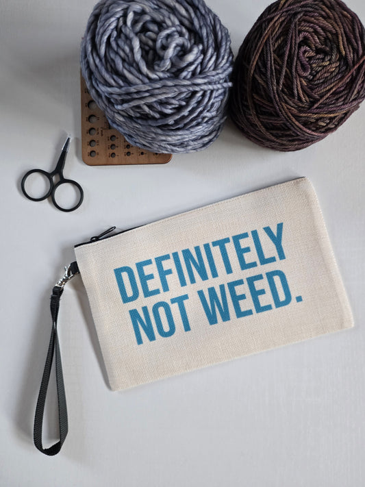 Definitely Not Weed Wristlet Bag
