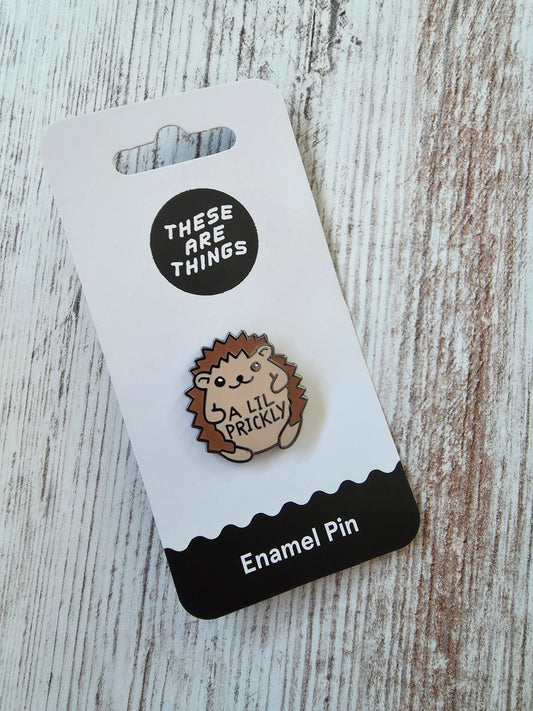 A Lil Prickly Hedgehog Enamel Pin